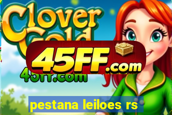 pestana leiloes rs